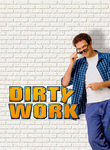 Dirty Work
